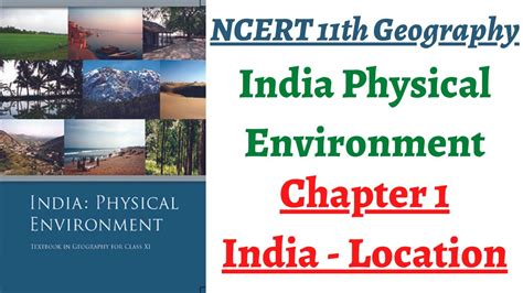 Chapter 1 India Location Ncert 11th Class Geography India Physical Environment Youtube