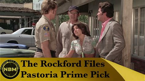 The Rockford Files Pastoria Prime Pick S E Youtube