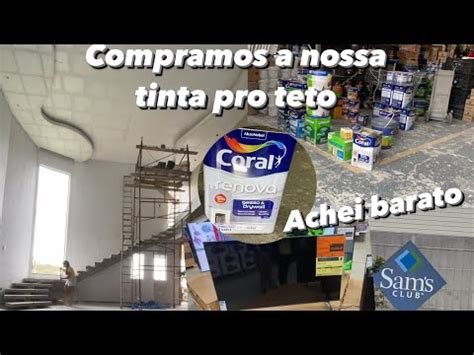 Vai Te Mudan A Compramos A Nossa Tinta Do Teto Fui No Supermercado Sam