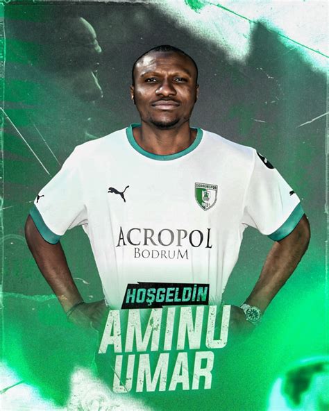 Bodrumspor Umar Aminu Yu Transfer Etti