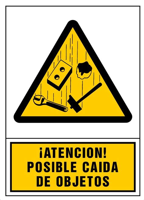 Señal atención posible caída de objetos Señales de advertencia de