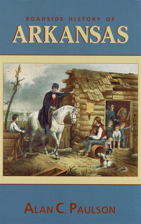 Roadside History of Arkansas – Mountain Press