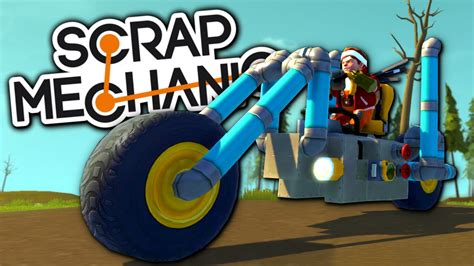 Scrap Mechanic Gameplay Self Balancing Bike Let S Play Scrap