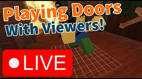 Playing Doors HARDCORE MODE With Viewers Livestreaming Doors YouTube