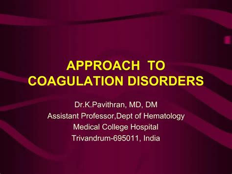 Ppt Approach To Coagulation Disorders Powerpoint Presentation Free