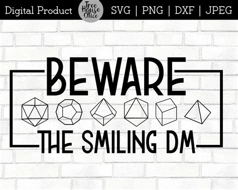 Funny Dnd Quote Svg Beware The Smiling Dm Svg Dungeons And Dragons Dm