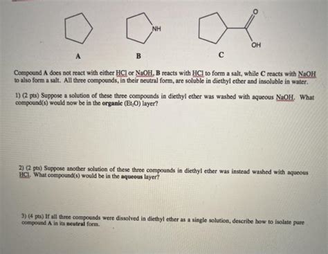 Solved Nh Oh А B с Compound A Does Not React With Either Hcl