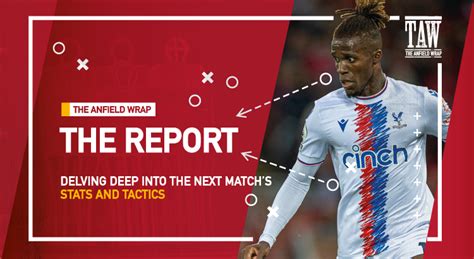 Crystal Palace v Liverpool | The Report Stats Show