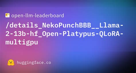 Open Llm Leaderboard Details Nekopunchbbb Llama B Hf Open Platypus