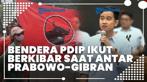 Bendera PDIP Ikut Berkibar Iringi Prabowo Gibran Daftar KPU YouTube