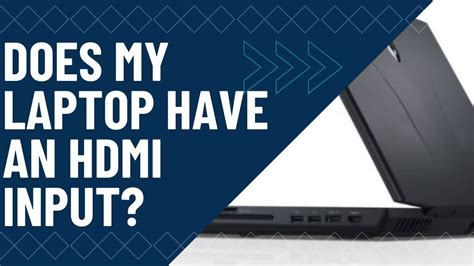 Does My Laptop Have an HDMI Input? - PC Guide 101