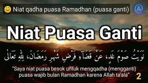 Niat Puasa Ganti Terlengkap Qadha Puasa Ramadhan Youtube