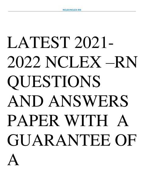 NCLEX RN ACTUAL EXAM QUESTIONS AND ANSWERS 2023 WITH EXPLANATION A