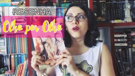 Resenha Olho por Olho Jenny Han Siobhan Vivian Vídeo De Livro