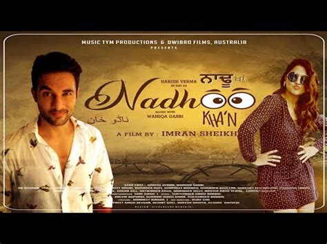 Nadhoo Khan Punjabi Movie Harish Verma Wamiqa Gabbi