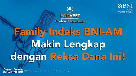 Launching Reksa Dana Indeks Bni Am Idx Pefindo Prime Bank Youtube