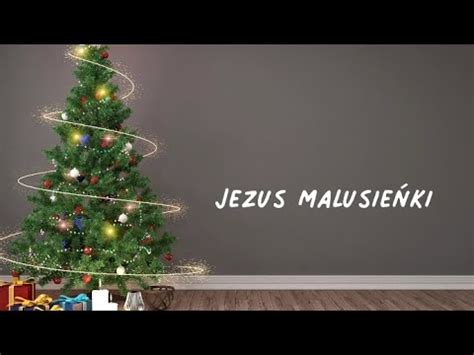 Jezus Malusieńki Tekst 12 Dni do Bożego Narodzenia YouTube