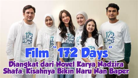 Film 172 Days” Kisah Haru Nan Baper Nadzira Shafa And Amer Azzikra Youtube