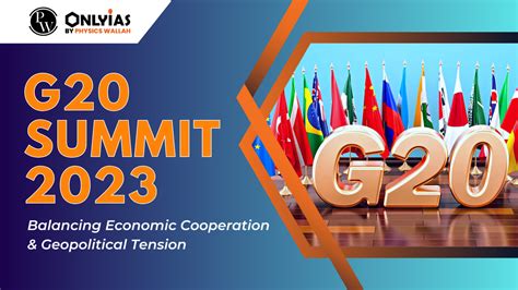 G Summit Balancing Economic Cooperation Geopolitical Tension