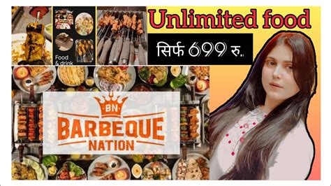 Barbeque Nation Nfc Unlimited Buffet At Just Rs Unlimited Food