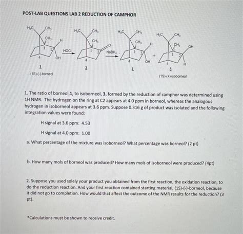 Solved Post Lab Questions Lab Reduction Of Camphor The Chegg