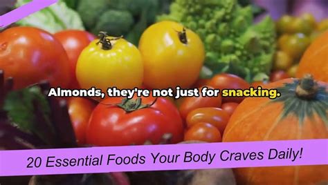 20 Essential Foods Your Body Craves Daily Video Dailymotion