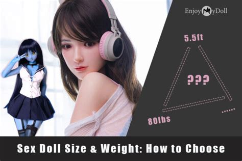 Sex Doll Size Weight Guide What Love Doll Hight Weight Should I Choose Enjoymydoll