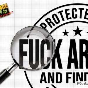 Protected By Fuck Around And Find Out Surveillance Svg Png Etsy