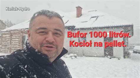 Bufor 1000 litrów i kocioł na pelet Sas Bio Compact plus 12 kW YouTube