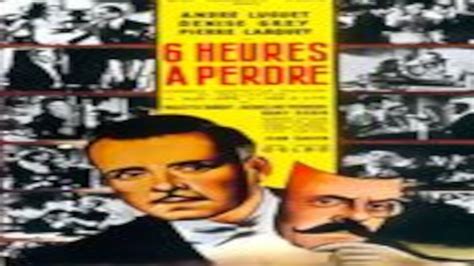 Filmography Filmographie Louis De Fun S Six Heures Perdre