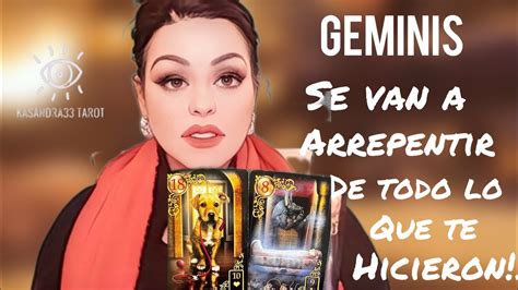 😱geminis ♊️ ⚠️se Van A Arrepentir De Todo Lo Que Te Hicieron 🚨🫵por Esta RazÓn 🧿tarot Youtube