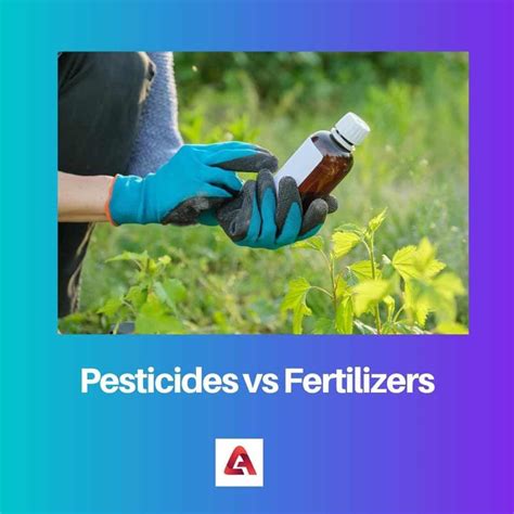 Pesticides vs Fertilizers: Difference and Comparison