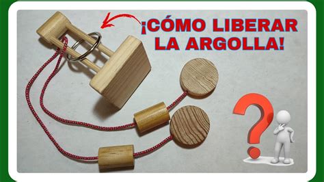 Rompecabezas De Madera Como Sacar La Argolla Juegos De Ingenio