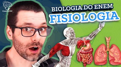 BIOLOGIA NO ENEM TUDO SOBRE FISIOLOGIA Samuel Cunha YouTube