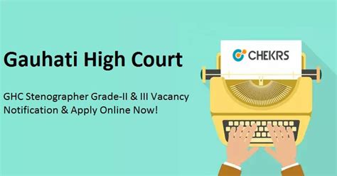 Gauhati High Court Recruitment 2024 Stenographer Vacancy Apply Online