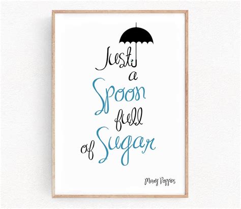 Disney Mary Poppins Quote Art Prints Just A Spoon Full Of Sugar Poster