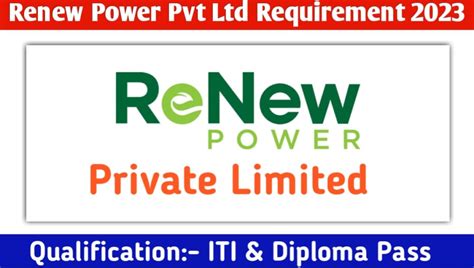 Renew Power Pvt Ltd Requirement 2023 Urgent Job Opportunity Private