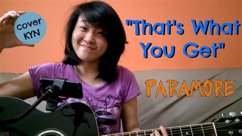 Paramore Thats What You Get Acoustic Version Kyn Lyrics Chords