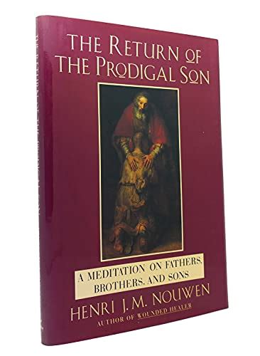 Return Of The Prodigal Son Abebooks Henri J M