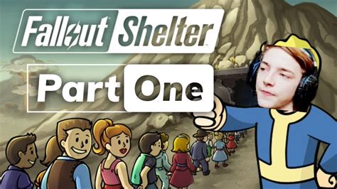 Fallout Shelter Part 1 Youtube