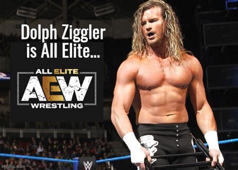 Dolph Ziggler Going To Aew Imgflip