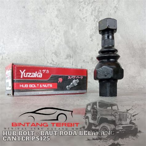 Jual HUB BOLT AND NUT BAUT RODA BELAKANG PS125 TURBO CANTER FE74