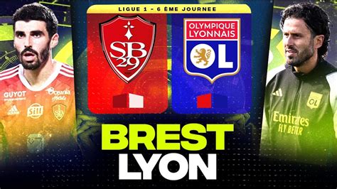 Brest Lyon Le Renouveau Lyonnais Avec Fabio Grosso Sb Vs Ol