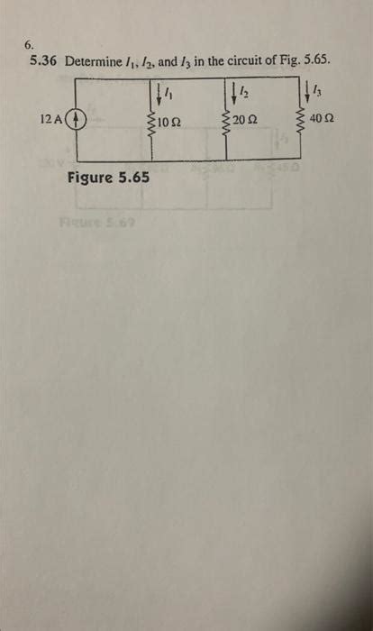 Solved 6 536 Determine I1i2 And I3 In The Circuit Of