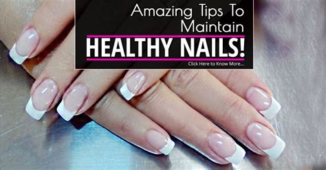 8 Great Nail Care Tips for Maintaining Healthy Nails! - FloraDress