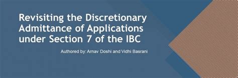 Ibc Laws Revisiting The Discretionary Admittance Of Applications Under Section 7 Of The Ibc