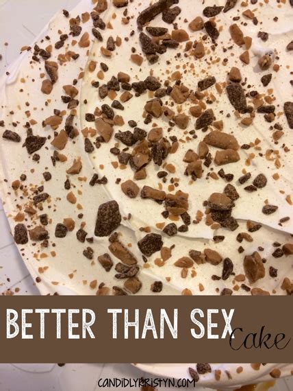 Better Than Sex Cake Candidly Kristyn