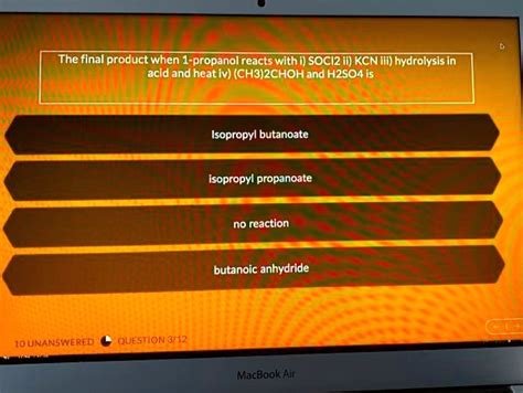 Solved The Final Product When Propanol Reacts With I Socl Ii Kcn