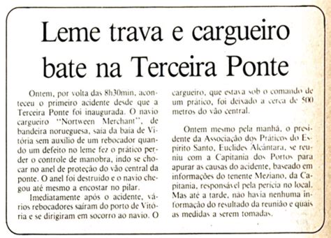 O Dia Em Que Um Navio Cargueiro Bateu Na Terceira Ponte A Gazeta