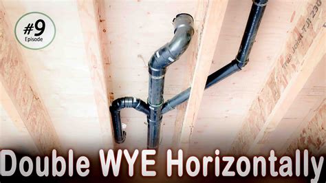 Double Wye Horizontally Plumbing Rough In EP 9 2023 YouTube